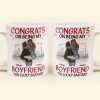 Congrats On Being My Boyfriend/Husband You Lucky - Personalized Mug