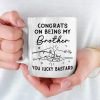 Congrats On Being My Brother - Family Personalized Custom Mug - Gift For Family Members