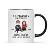 Congrats On Being My Brother Sister Cute Family Christmas Gift Personalized Mug
