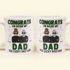 Congrats On Being My Dad - Personalized Mug