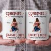 Congrats On Being My Favorite Butt - Personalized Ceramic Mug - Gift For Couple, Husband Wife - CL28 NH96