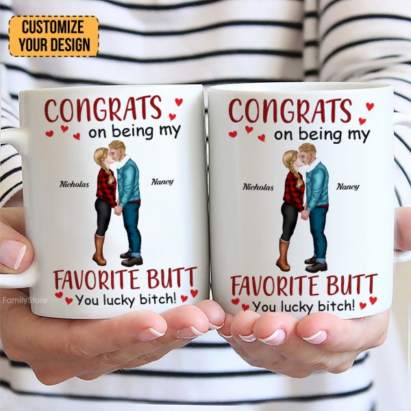 Congrats On Being My Favorite Butt - Personalized Ceramic Mug - Gift For Couple, Husband Wife - CL30 NH96