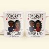 Congrats On Being My Husband - Personalized Mug - Ver 2