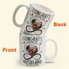 Congrats On Being My Husband - Personalized Photo Mug