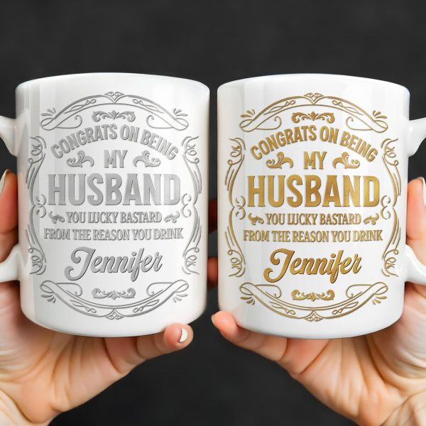 Congrats On Being My Husband, Floral Designs - Personalized Custom Coffee Mug - HSB086_MG
