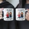 Congrats On Being My Sister - New Version - Personalized Mug