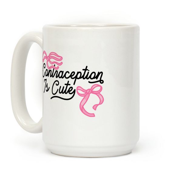 Contraception Is Cute Coffee Mug