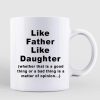 Cool Like Father Like Daughter Personalized Mug
