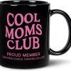 Cool Moms Club Coffee Mug Funny Mom Gift for New Mom Wife Sister Best Friend, Mothers Day Birthday Gift for Mom