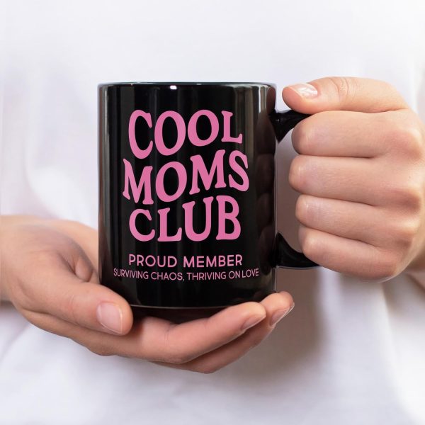 Cool Moms Club Coffee Mug Funny Mom Gift for New Mom Wife Sister Best Friend, Mothers Day Birthday Gift for Mom