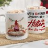 Couple, After [Custom] Years You're Still Hotter Than This Coffee, Personalized Coffee Mug