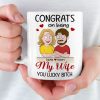 Couple, Congrats On Being My Wife, Personalized Mug, Gift For Couple, 01NATI190723HH