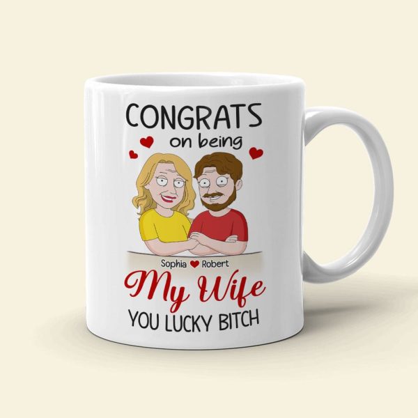 Couple, Congrats On Being My Wife, Personalized Mug, Gift For Couple, 01NATI190723HH