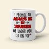 Couple, I Promise To ALways Be By Your Side, Personalized Mug, Couple Mug