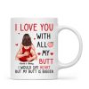Couple Kiss Love You With All My Butt Funny Gift For Him For Her Personalized Mug