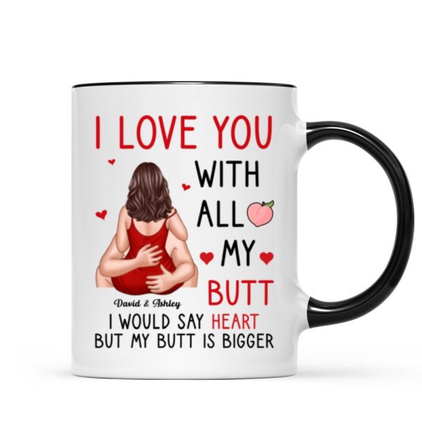 Couple Kiss Love You With All My Butt Funny Gift For Him For Her Personalized Mug