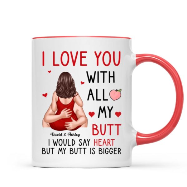 Couple Kiss Love You With All My Butt Funny Gift For Him For Her Personalized Mug