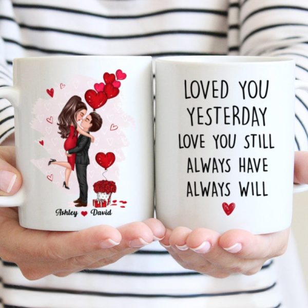 Couple Kissing Loved You Yesterday Gift For Him For Her - Personalized Mug