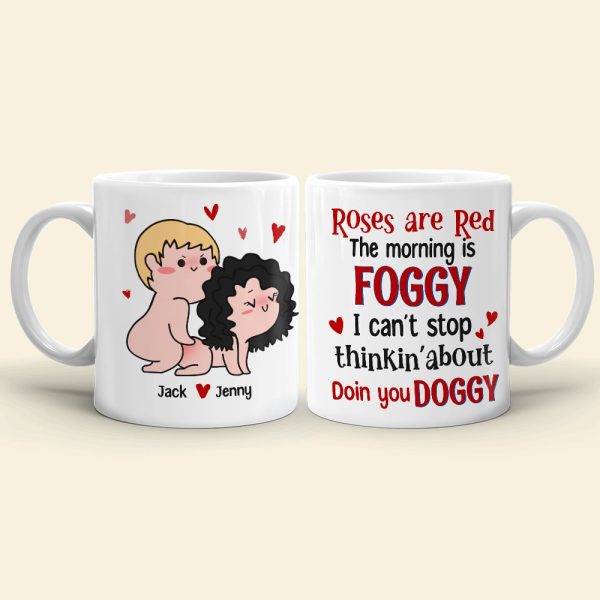 Couple, Roses Are Red The Morning Is Foggy, Personalized Mug, Couple Gifts