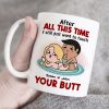 Couple, Touch Your Butt, Personalized Mug, Gift For Couple