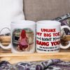 Couple, Unlike My Big Toe, Personalized Coffee Mug, Gifts For Couple
