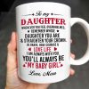 Courage And Love Message From Mom To Daughter - Personalized Custom Coffee Mug - DAU102_MG