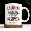 Courage And Love Message From Mom To Daughter - Personalized Custom Coffee Mug - DAU102_MG