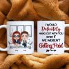 Coworker, I Would Definitely Hang Out With You, Personalized Mug, Gift For Coworker