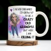 Crazy Old Grandma Killing It Cartoon - Personalized Custom Coffee Mug - GRM105_MG