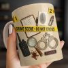 Crime Scene Do Not Cross Mystery Inspired Mug Design - Personalized Custom Coffee Mug - OFC027_MG