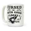 Cursed With Good Looks Coffee Mug