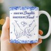 Custom 3D Inflated Effect Printed Mug - Personalized Birthday Gifts For Mom, Daughter - Grateful For You Always