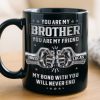 Custom Black Mug - Personalized Birthday Gifts For Dad, Brother, Sister - Not Just A Brother, My Forever Ally