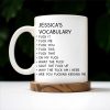 Custom Humorous Quote Mug Capture Every Mood - Personalized Custom Coffee Mug - BST133_MG