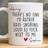 Custom Mug - Personalized Anniversary Wedding Gifts For Husband And Wife, Him And Her - Love You Even When You Snore