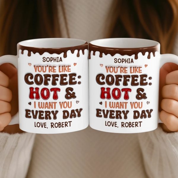 Custom Mug - Personalized Anniversary Wedding Gifts For Husband And Wife, Him And Her - You Are Like Coffee