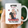 Custom Mug - Personalized Anniversary Wedding Gifts For Husband And Wife, Him And Her - You're Still Hotter Than This Coffee