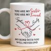 Custom Mug - Personalized Birthday Gifts For Besties, Sisters, BFF, Family - Sip With A Smile