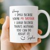 Custom Mug - Personalized Birthday Gifts For Brother, Sister - Together We Are Unstoppable