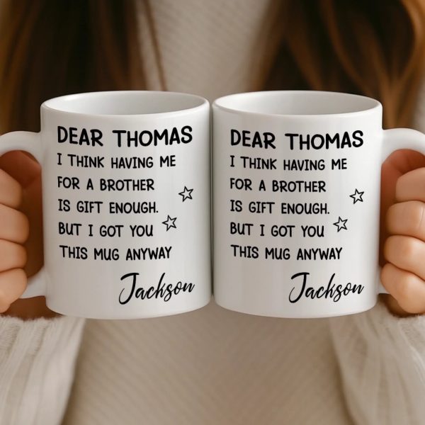 Custom Mug - Personalized Birthday Gifts For Brother, Sister - You Are Truly A Gift