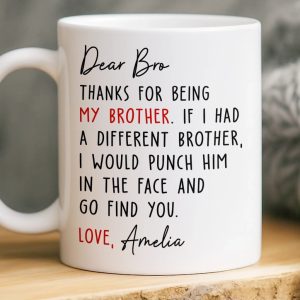 Custom Mug - Personalized Birthday Gifts For Brother, Sister - You Make My World Brighter