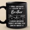 Custom Mug - Personalized Birthday Gifts For Brother, Sister, Family - My Brother, My Hero, My Forever Support