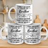 Custom Mug - Personalized Birthday Gifts For Brother, Sister, Family - My Brother, My Hero, My Forever Support