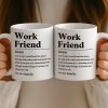 Custom Mug - Personalized Birthday Gifts For Coworker, Work Bestie - Work Friend