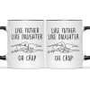 Custom Name Like Father Like Daughter - Personalized Accent Ceramic Mug