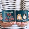 Custom Photo All I Need Is My Cat Pottery Mug TH10 891871