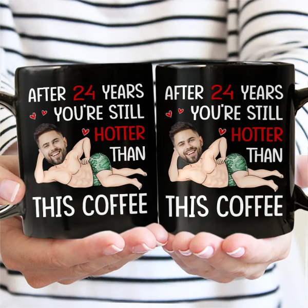Custom Photo Funny Couple After Years Still Hotter Than This Coffee - Personalized Mug