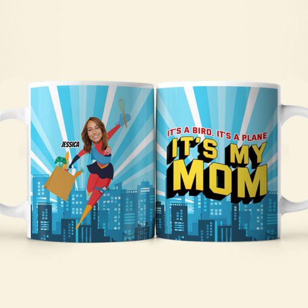 Custom Photo Gift For Mom Coffee Mug It's A Bird, It's A Plane, It's My Mom 01TOTI040324