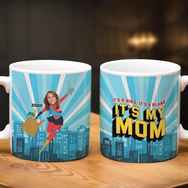 Custom Photo Gift For Mom Coffee Mug It's A Bird, It's A Plane, It's My Mom 01TOTI040324