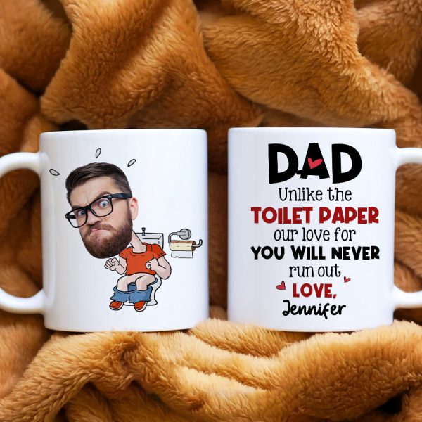 Custom Photo Gifts For Dad Coffee Mug Dad Unlike The Toilet Paper